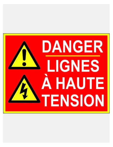 panneau danger lignes à haute tension avec 2 pictos danger et éclair électrique