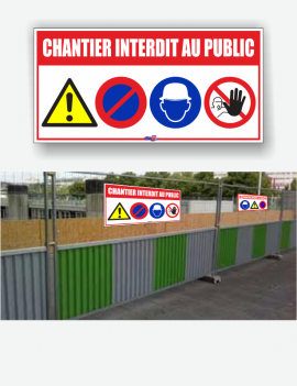pancarte chantier interdit au public danger stationnement interdit port du casque et défense d'entrer