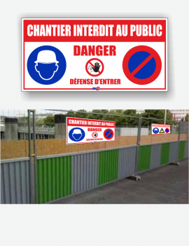 pancarte chantier interdit au public 2 pictos danger accès interdit défense d'entrer