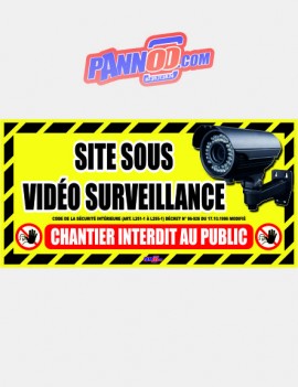 panneau chantier interdit au public site sous vidéo surveillance caméra