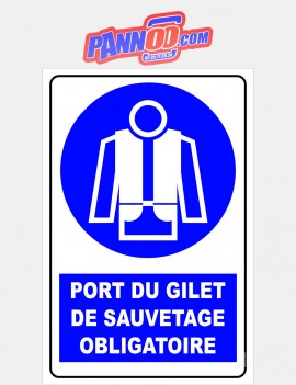 Panneau pancarte Port du gilet de sauvetage obligatoire Picto