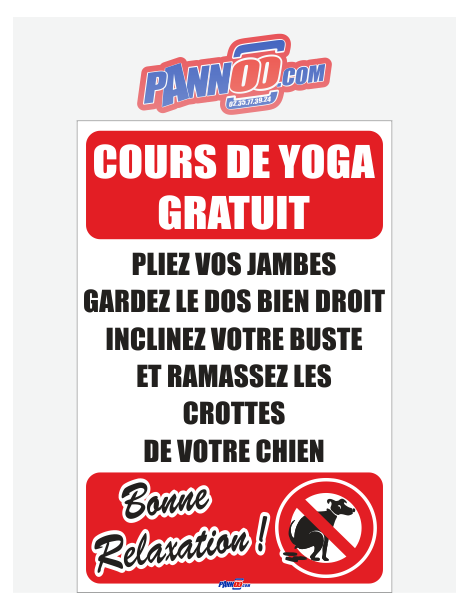 pancarte humoristique sur le thème du yoga cours gratuit panneau pour faire ramasser les déjections canines avec humour